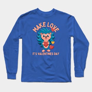 Valentines Day Hedgehog Cute Make Love Long Sleeve T-Shirt